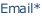 Email*